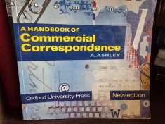 A handbook of commercial correspondence - A. Ashley (Manual de corescondenta comerciala)