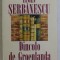DINCOLO DE GROELANDA , roman de EUGEN SERBANESCU , 1997 *DEDICATIE