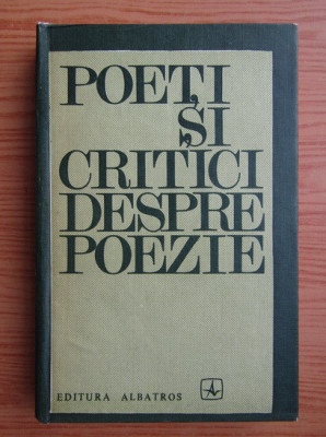 Adriana Mitescu - Poeti si critici despre poezie (1972) foto