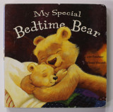 MY SPECIAL BEDTIME BEAR by CLAIRE FREEDMAN , illustrated by DANIEL HOWARTH , 2010