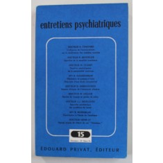 ENTRETIENS PSYCHIATRIQUES , NR. 15 , 1972