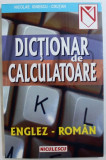 DICTIONAR DE CALCULATOARE ENGLEZ - ROMAN de NICOLAE IONESCU - CRUTAN, 1999