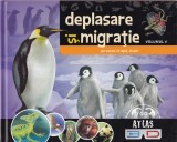 Atlas 3D, volumul 4: Deplasare si migratie. Pe uscat, in apa, in aer (fara
