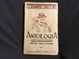 Antologia scriitorilor romani / scriitorii clasici si moderni de I. A. Bassarabescu si Vasile V. Hanes volumul II perioada interbelica - 472 pagini !