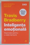 INTELIGENTA EMOTIONALA , DEPRINDERI PENTRU O VIATA MAI BUNA de TRAVIS BRADBERRY , 2025