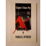 Grigore Traian Pop - Mircea Eliade și Nobelul interzis