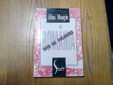 ROMANIA, MOD DE FOLOSIRE - Alina Mungiu - Editura Staff, 1994, 199 p.