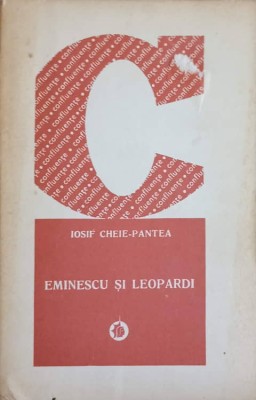 EMINESCU SI LEOPARDI. AFINITATI ELECTIVE-IOSIF CHEIE-PANTEA foto