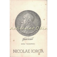 Nicolae Iorga - Barbu Theodorescu