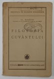FILOSOFIA CUVANTULUI de AL. ROSETTI 1946