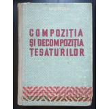 T. Mureșan - Compoziția și decompoziția țesăturilor: manual pentru școlile 1961