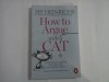 HOW TO ARGUE WITH A CAT - JAY HEINRICHS