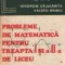 Probleme de matematica pentru treapta I si a-II-a de liceu, Volumul I