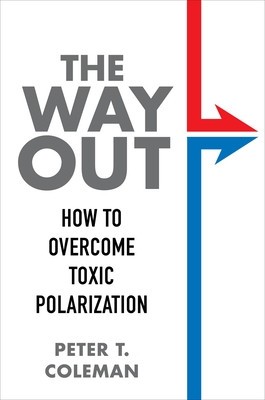 The Way Out: How to Overcome Toxic Polarization foto