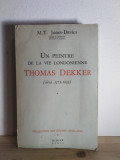 M. T. Jones-Davies - Un Peintre de la Vie Londonienne Thomas Dekker