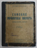 COMOARA IMPARATULUI RADOVAN de IOVAN DUCICI , 1946