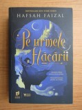 Pe urmele flacarii - Hafsah Faizal