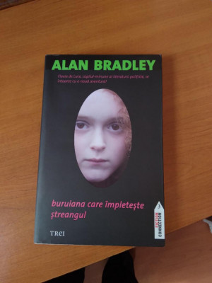 VAND ROMANUL POLITIST &amp;quot; BURUIANA CARE IMPLETESTE STREANGUL &amp;quot; DE ALAN BRADLEY foto