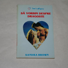 Sa vorbim despre dragoste - Sandra Brown - 1994