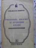 PROVERBE, MAXIME SI AFORISME ARABE-ANTOLOGIE DE NICOLAE DOBRISAN