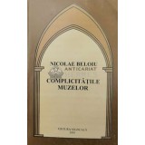 Complicitatile muzelor - 2001 - Nicolae Beloiu ($Q126)