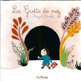 La grotte de nez - Magali Clavelet
