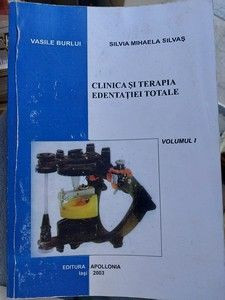 Clinica si terapia edentatiei totale vol 1- Vasile Burlui, Silvia Mihaela Silvas foto