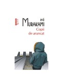 Copii de aruncat - Ryū Murakami - Roman, Beletristica