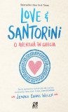 Love &amp; Santorini | Jenna Evans Welch