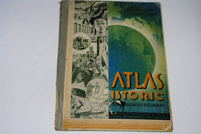 Atlas istoric pentru scoalele secundare - Panaitescu - Ioan - 1935 foto