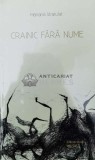 Cumpara ieftin CRAINIC FĂRĂ NUME (cu semnătura autorului) - 2017 - Mariana Stratulat ($V137)