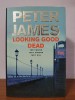 Peter James– Looking Good Dead (in limba engleza), Nemira