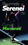 Pe urmele Serenei - Gerald Marzorati - Pilot Books