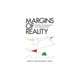 Margins of Reality: The Role of Consciousness in the Physical World