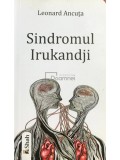 Leonard Ancuta - Sindromul Irukandji (Editia: 2018)