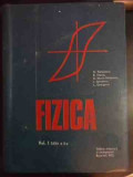 Fizica Editia A Ii-a Vol.1 - N.barbulescu R.titeica D.barca-galateanu I.spinule,540518