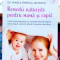 Remedii naturiste pentru mama si copil - Dr. Maria Quirico