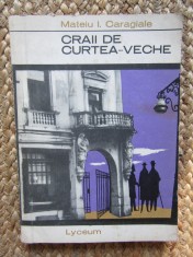 CRAII DE CURTEA-VECHE-MATEIU I. CARAGIALE foto