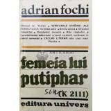 Femeia lui Putiphar - Adrian Fochi ($T45)