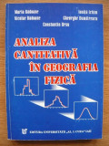 RADOANE / ICHIM / URSU / s.a. - ANALIZA CANTITATIVA IN GEOGRAFIA FIZICA - 1996