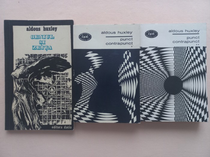 ALDOUS HUXLEY - GENIUL SI ZEITA + PUNCT. CONTRAPUNCT [ VOL. 1 + VOL. 2]