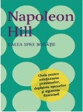 Calea spre bogatie | Napoleon Hill