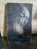 Ag&acirc;rbiceanu - Mircea Zaciu