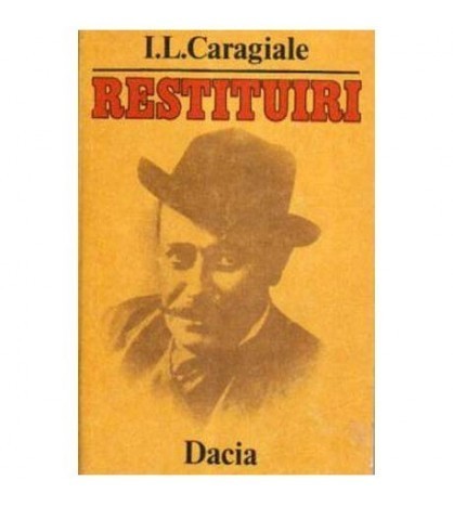 Ion Luca Caragiale - Restituiri - 106073