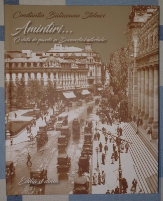 Constantin Balaceanu Stolnici Amintiri... O viata de poveste in Bucurestiul foto