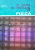 Culegere de probleme de fizica - 1982 - Ion M. Popescu ($I45)