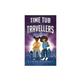 Time Tub Travellers and the Silk Thief