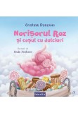 Cumpara ieftin Norisorul Roz si cosul cu dulciuri, Curtea Veche