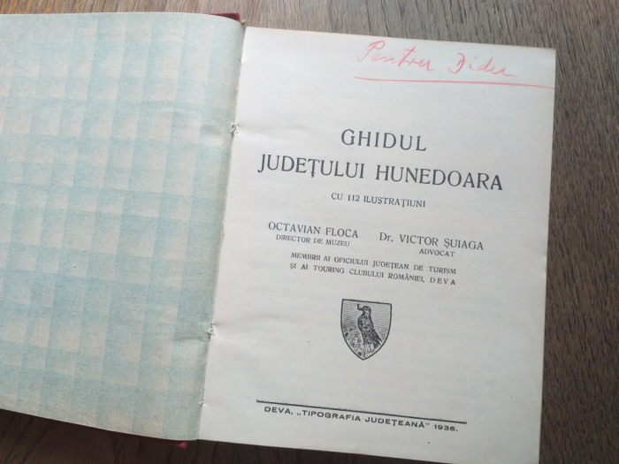 GHIDUL JUDETULUI HUNEDOARA - CU 112 ILUSTRATIUNI, 1936