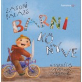 Barni k&ouml;nyve - Z&aacute;goni Bal&aacute;zs